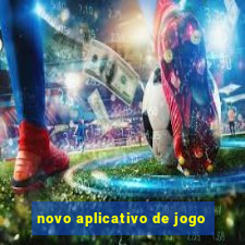 novo aplicativo de jogo